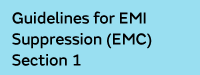 Guidelines for EMI Suppression (EMC) Section 1